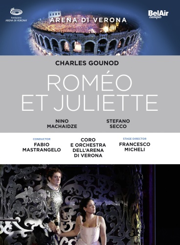 Gounod: Romeo et Juliette